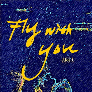 Fly With You