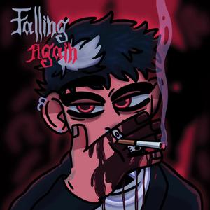 Falling Again (Explicit)