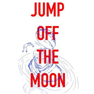 JUMP OFF THE MOON (feat. Tsira) [Explicit]