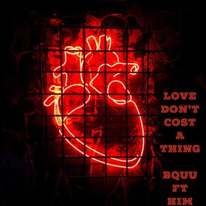 Love Don't Cost A Thing (feat. HIM) [Explicit]