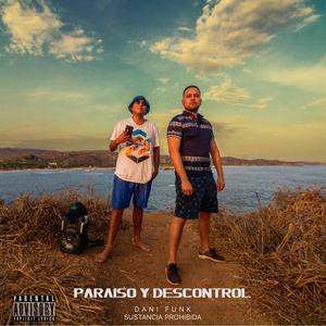 Paraíso y Descontrol (Explicit)