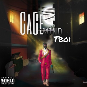 Cage Mind (Explicit)