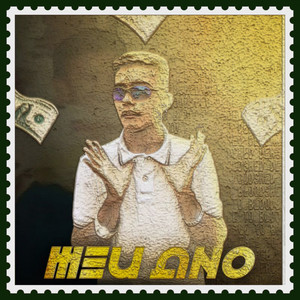 Meu Ano (Explicit)