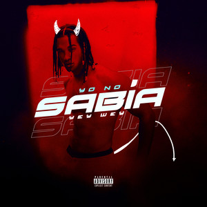 Yo No Sabia (Explicit)