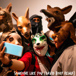 Someone Like You (David Body Remix)