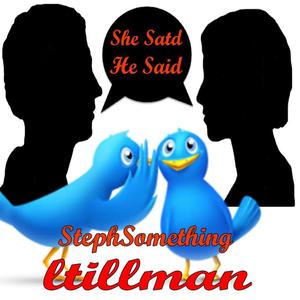 He Said She Said (feat. Steph Something)