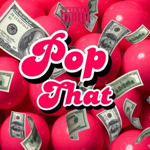 Pop That (Explicit)
