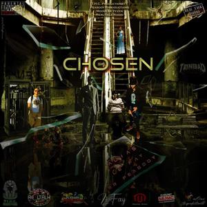 Chosen (feat. Mr. Peabody & Lé Fay) [Explicit]