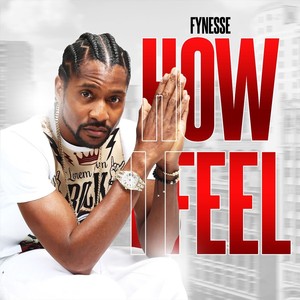 How I Feel (Explicit)