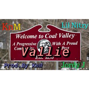 Vallie(feat. JordyJ & KnM) (Explicit)
