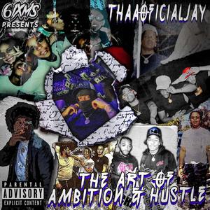 The Art of Ambition & Hustle (Explicit)