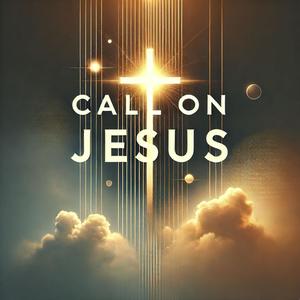 Call On Jesus (feat. Montel Moore)