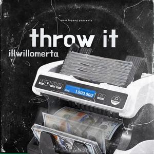 Throw it (Explicit)