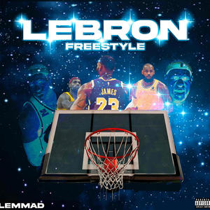 LEBRON FREESTYLE (Explicit)