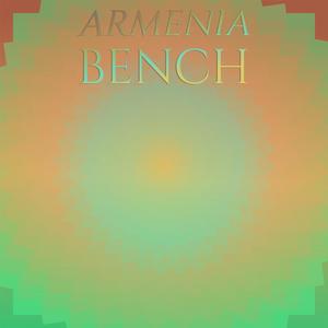 Armenia Bench