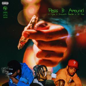 Pass It Around (feat. Fonzworth BeeZer & YG Riqo) (Explicit)