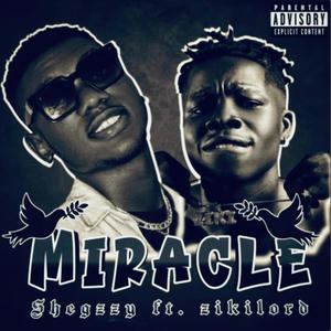 Miracle (feat. Zikilord)