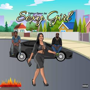 Sexy Girl(feat. SPACE JAY)
