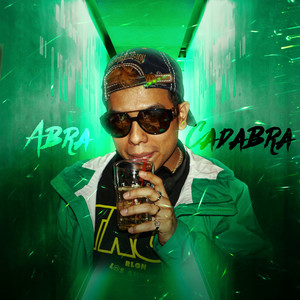 Abracadabra (Explicit)