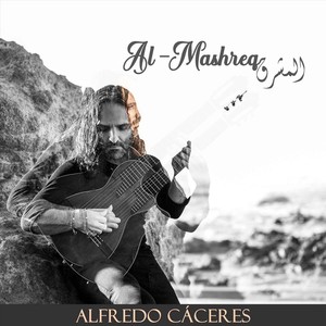 Al-Mashreq (feat. Ahmed Kamal, Peter Hanna & Marco Renteria)