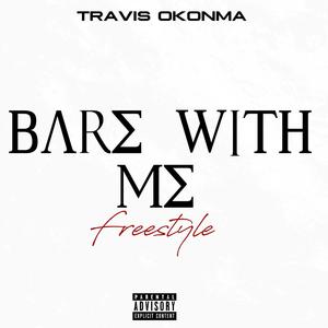 Bare With Me (Explicit)