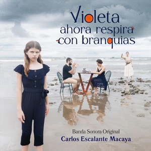 Violeta ahora respira con branquias (Banda Sonora Original)