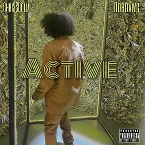 Active (feat. ROBDAWG) [Explicit]