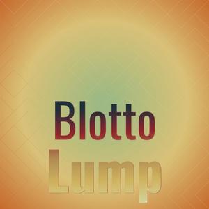 Blotto Lump