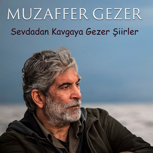 Sevdadan Kavgaya Gezer Şiirler