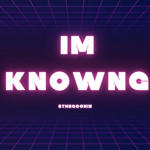 Im Knowing (Explicit)
