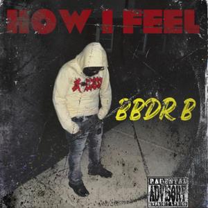 How I Feel (Explicit)