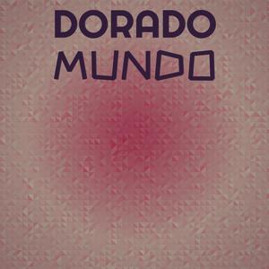 Dorado Mundo