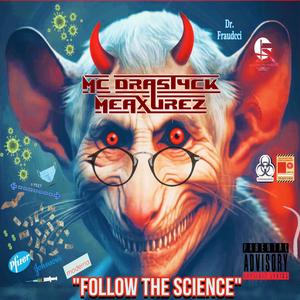Follow The Science (Explicit)