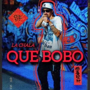 Que bobo (Explicit)
