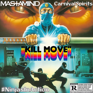 Kill Move (feat. Mastamind) (Explicit)