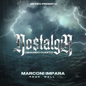 No$talgia(Segundo Cuarto) (Explicit)