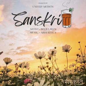 Sanskriti (feat. Abhi Kesla)