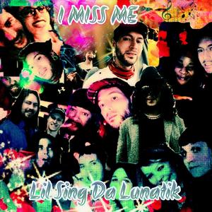I Miss Me!!! (Explicit)