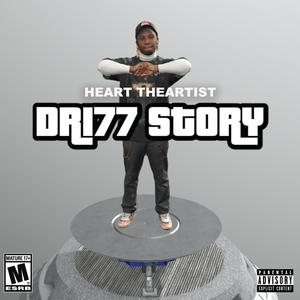 Dri77 Story (Explicit)