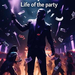LIFE OF THE PARTY
