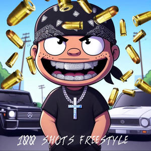 100 SHOTS (Explicit)