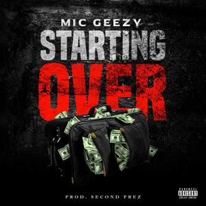 Starting Over (Explicit)