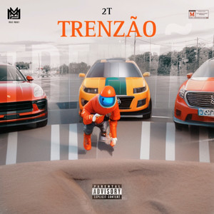 Trenzão (Explicit)