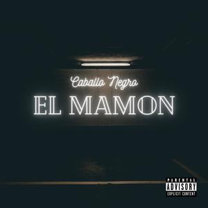 El Mamon (Explicit)