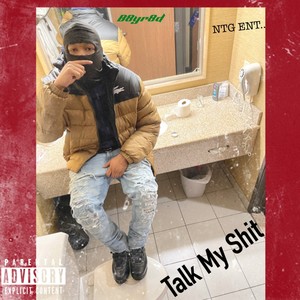 Talk My **** (Explicit)