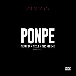 Ponpe (feat. Trapper & Tizzle)