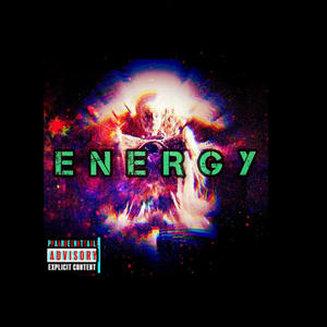 ENERGY (feat. Yungg Purgg & K!D ZAY) (Explicit)
