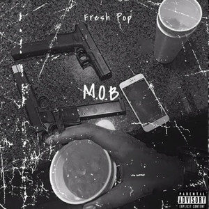 M.O.B (Explicit)