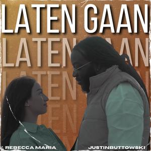 Laten Gaan (feat. JustinButtowski)