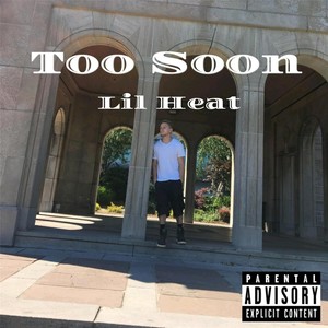 Too Soon (Explicit)